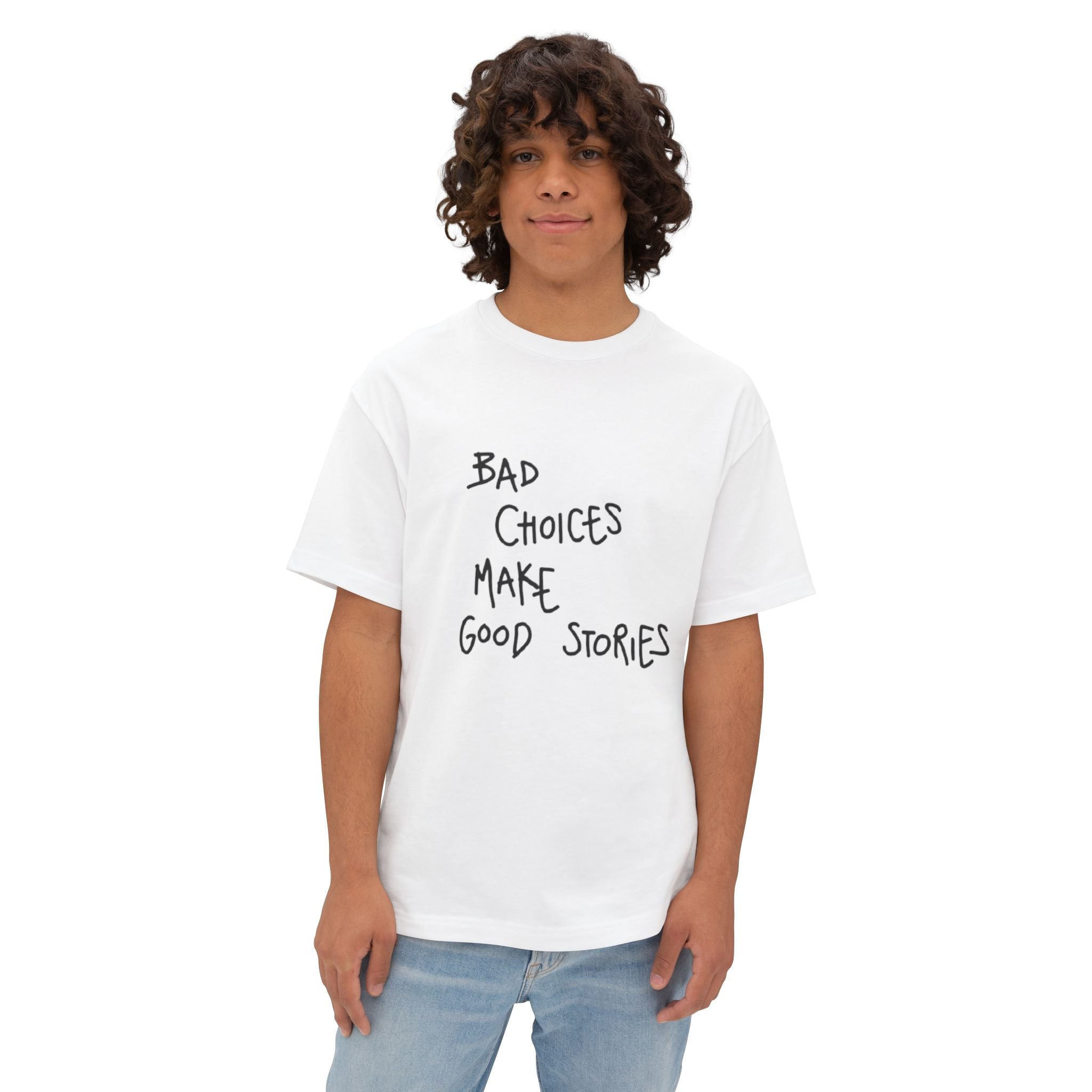 Graphic Tee — “Bad Choices Make Good Stories” Oversized Boxy T-Shirt